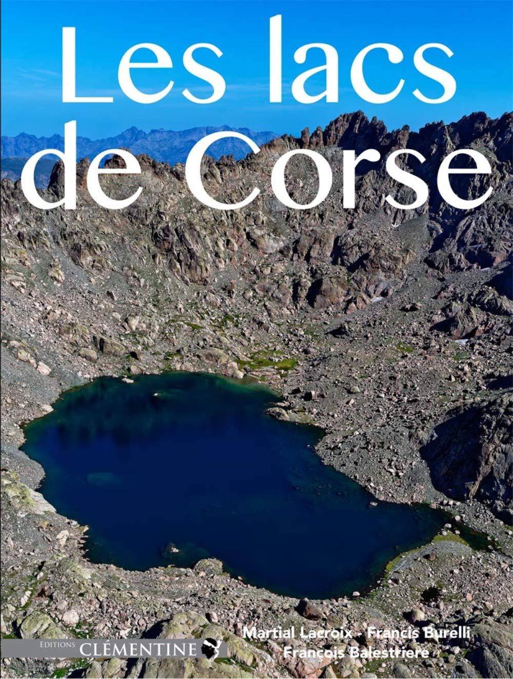 Les lacs de Corse : u paradisu