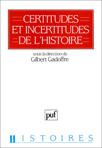 Certitudes et incertitudes de l'histoire : trois colloques sur l'histoire de l'Institut collégial eu