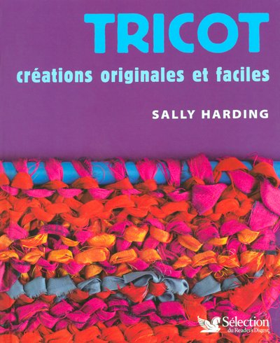 Tricot : créations originales et faciles