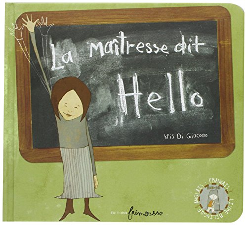 La maîtresse dit hello