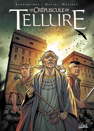Le crépuscule de Tellure. Vol. 2. Le duché de Richt