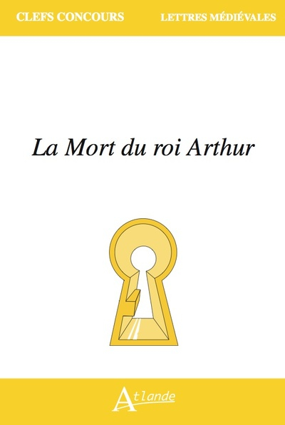 La mort du roi Arthur