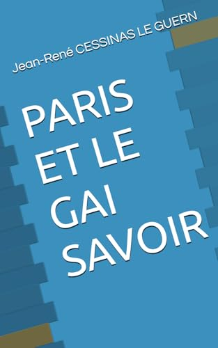 PARIS ET LE GAI SAVOIR