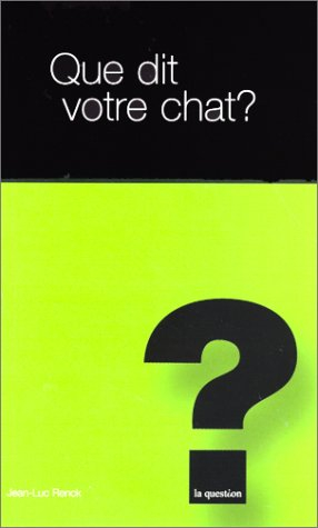 que dit votre chat ?