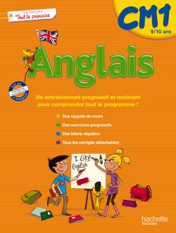 Anglais CM1, 9-10 ans : des rappels de cours, des exercices progressifs, des bilans réguliers, tous 
