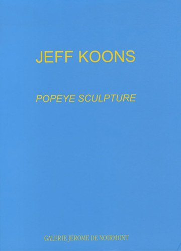 Jeff Koons, Popeye sculpture