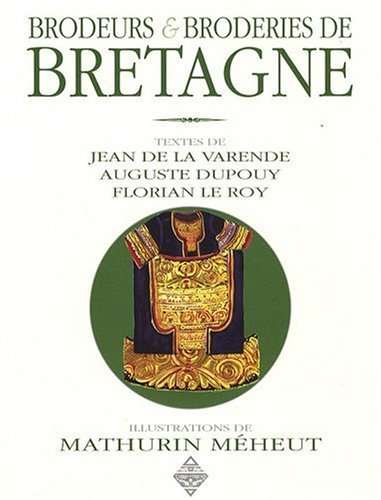 Brodeurs et broderies de Bretagne