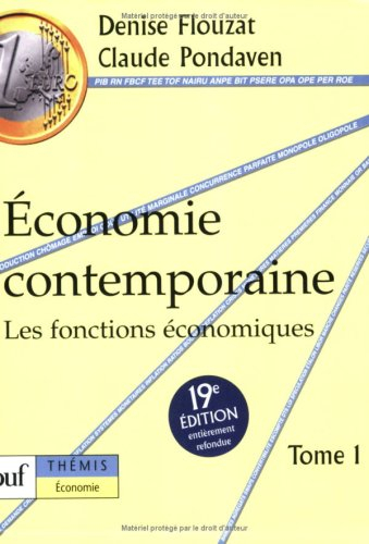 Economie contemporaine. Vol. 1. Les fonctions économiques