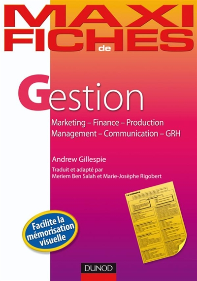 Maxi fiches de gestion : marketing, finance, production, management, communication, GRH
