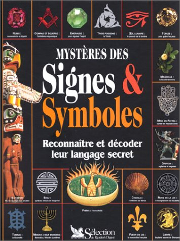 Mystères des signes et symboles : reconnaître et décoder leur langage secret