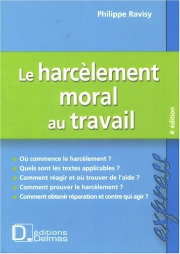 Le harcèlement moral au travail