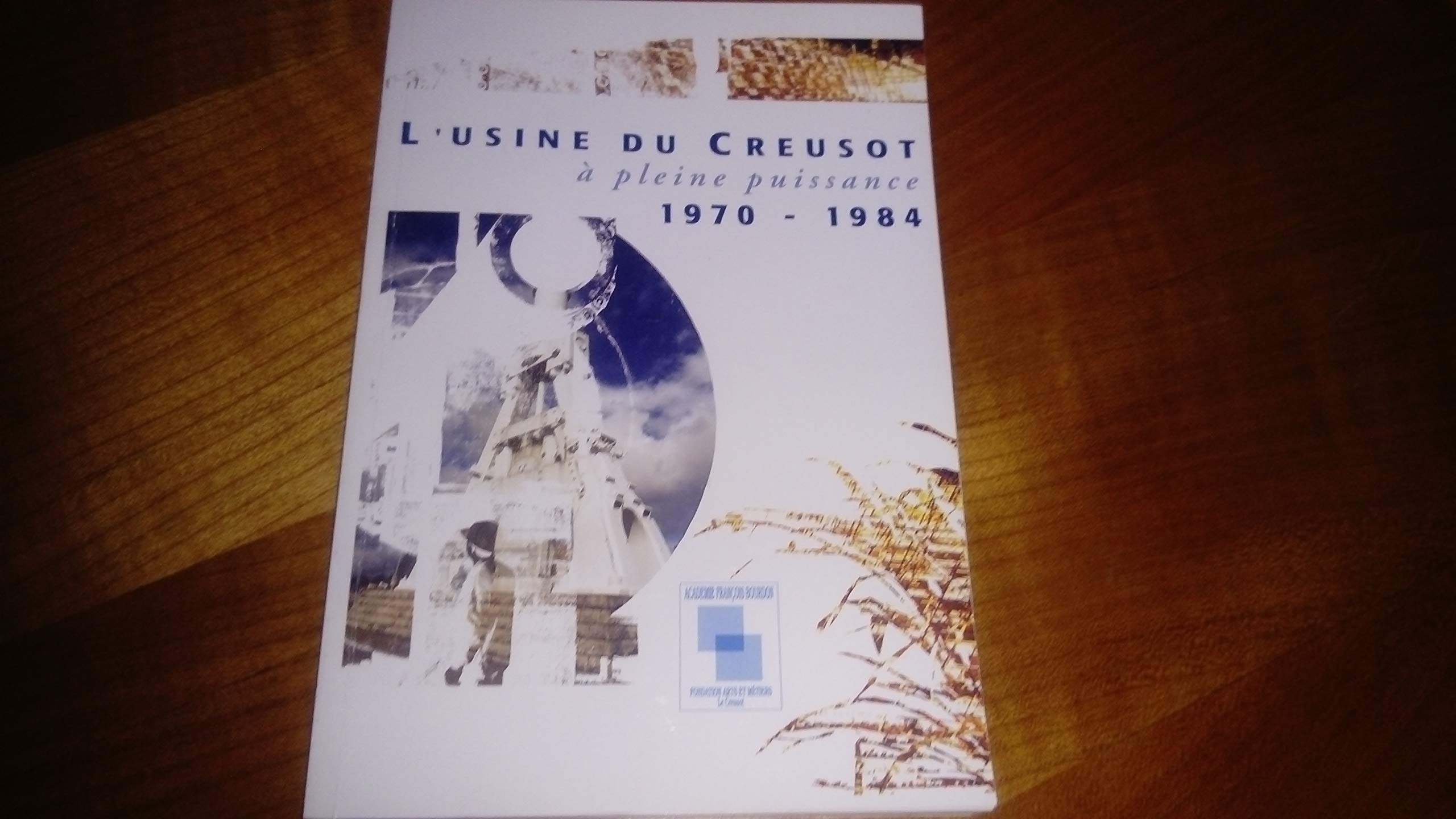 L'usine du Creusot à pleine puissance, 1970-1984