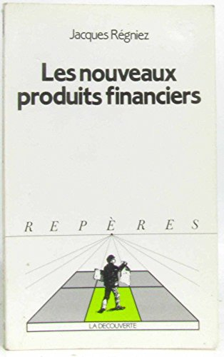 Les Nouveaux produits financiers