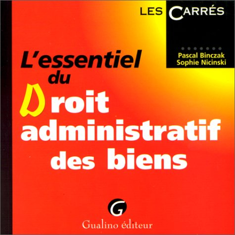 l'essentiel du droit administratif des biens