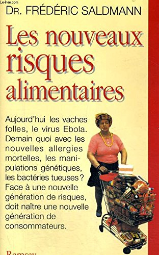 Les nouveaux risques alimentaires