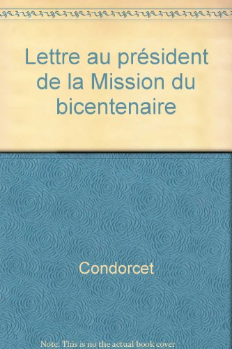 Lettre au président de la Mission du bicentenaire : Condorcet 1989