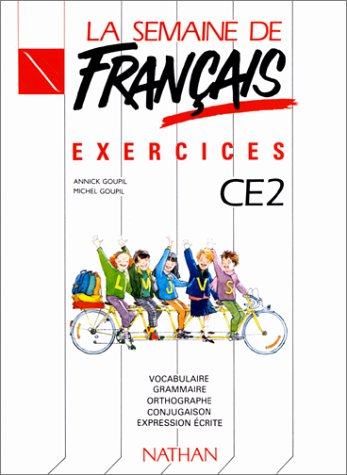 La semaine de français, CE2 : exercices