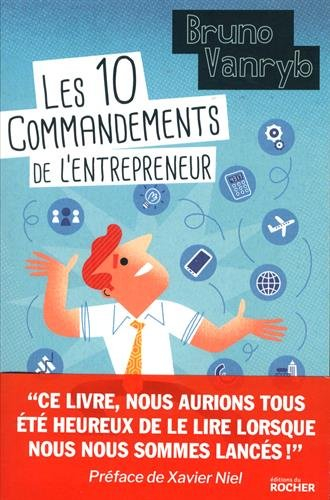 Les 10 commandements de l'entrepreneur