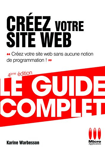 Créez votre site Web : créez votre site Web sans aucune notion de programmation !