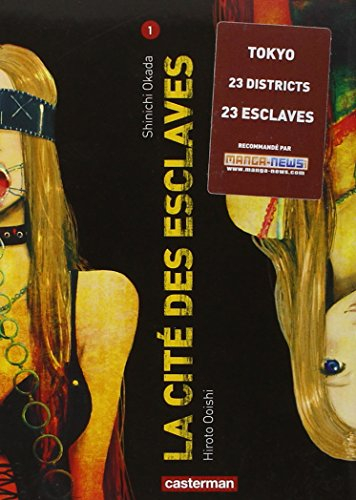 La cité des esclaves. Vol. 1