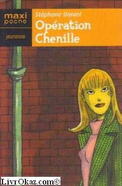 operation chenille - occasion très bon