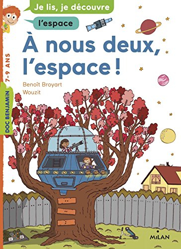 A nous deux, l'espace !