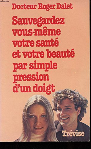 sauvegardez vous-même votre santé et votre beauté