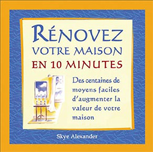 Rénovez votre maison en 10 minutes