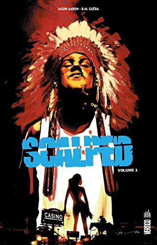 Scalped : intégrale. Vol. 1