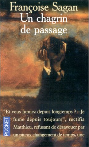 Un chagrin de passage