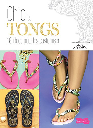 Chic et tongs : 10 idées pour les customiser