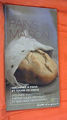 Pains Maison