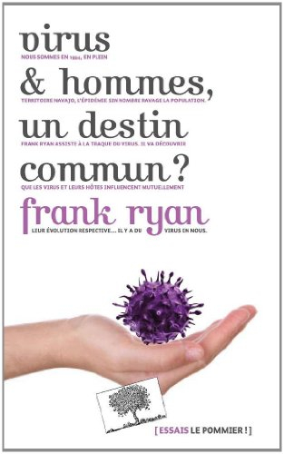 Virus & hommes, un destin commun ?