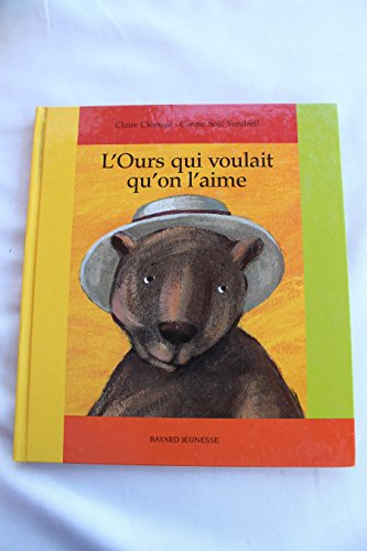 L'ours qui voulait qu'on l'aime