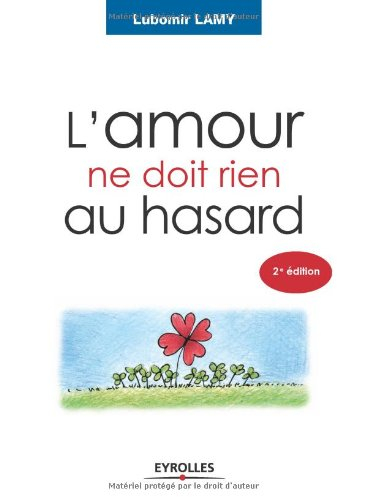 L'amour ne doit rien au hasard