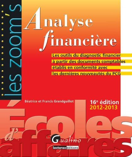 Analyse financière : les outils du diagnostic financier à partir des documents comptables établis en