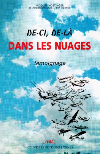 De-ci, de-là dans les nuages : témoignage