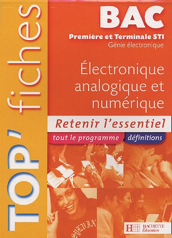 Electronique analogique et numérique bac 1re et terminale STI, génie électronique