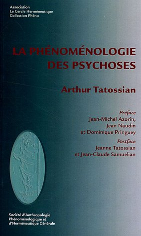 La phénoménologie des psychoses