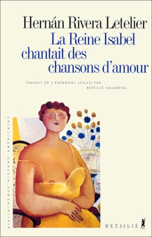 La reine Isabel chantait des chansons d'amour