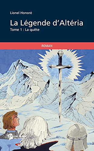 La Légende dAltéria - Tome 1