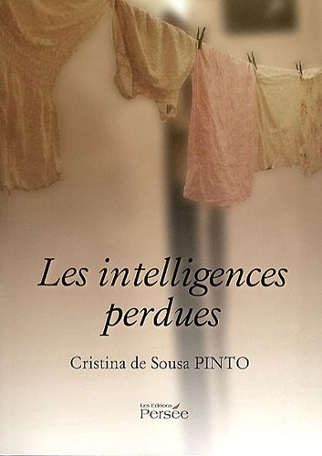 les intelligences perdues