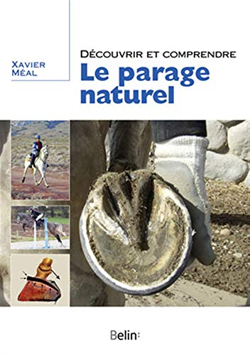Découvrir et comprendre le parage naturel