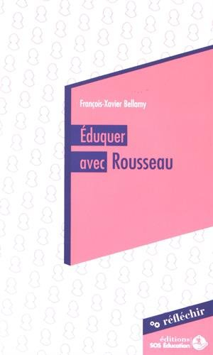 Eduquer avec Rousseau : conférence à destination des parlementaires prononcée le 20 mai 2015