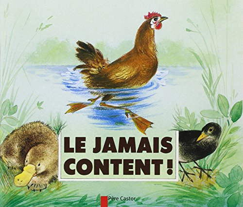 Le jamais content