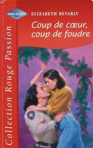 coup de coeur, coup de foudre : collection : harlequin collection rouge passion n, 957