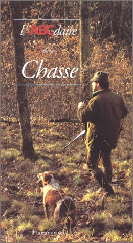 L'ABCdaire de la chasse