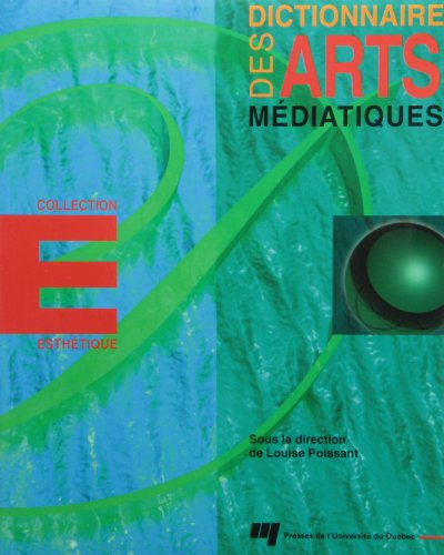 Dictionnaire des arts médiatiques