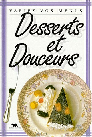 desserts et douceurs