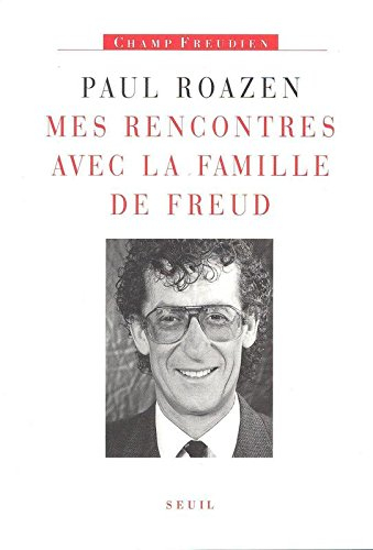 Mes rencontres avec la famille de Freud
